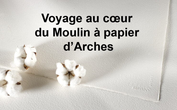 Voyage au cœur du Moulin à papier d’Arches
